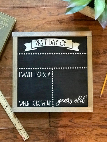 First/Last day chalkboard sign